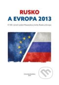 Kniha: Rusko a Evropa 2013 (Pavla Štorková). Univerzita Pardubice, 2015
