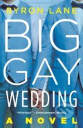 Kniha: Big Gay Wedding (Byron Lane). , 2024