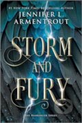 Kniha: Storm and Fury (Jennifer L. Armentrout)