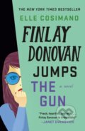 Kniha: Finlay Donovan Jumps the Gun (Elle Cosimano). Minotaur Books, 2024