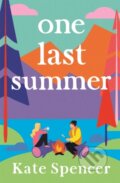 Kniha: One Last Summer (Kate Spencer). Pan Macmillan, 2025