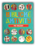 Kniha: Biblické aktivity pre školákov (Slovenská biblická spoločnosť). Slovenská biblická spoločnosť, 2025