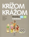 Kniha: Krížom krážom Slovenčina A1 + A2 Cvičebnica (Renáta Kamenárová). Studia Academica Slovaca, 2025