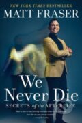 Kniha: We Never Die (Matt Fraser). Gallery, 2023