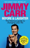 Kniha: Before & Laughter (Jimmy Carr). Quercus, 2022