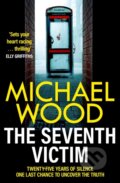 Kniha: The Seventh Victim (Michael Wood). One More Chapter, 2023