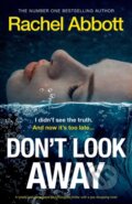 Kniha: Don't Look Away (Rachel Abbott). Bookouture, 2023