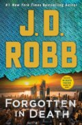 Kniha: Forgotten in Death (J. D. Robb). St. Martin´s Press, 2021