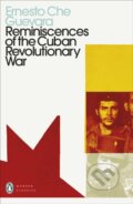 Kniha: Reminiscences of the Cuban Revolutionary War (Ernesto Che Guevara). Penguin Classics, 2021