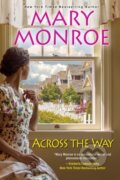 Kniha: Across The Way (Mary Monroe). Kensington Publishing Corporation, 2021