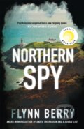 Kniha: Northern Spy (Flynn Berry). Weidenfeld and Nicolson, 2021