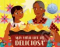 Kniha: May Your Life Be Deliciosa (Michael Genhart). , 2021
