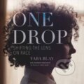 Kniha: One Drop (Yaba Blay). Beacon Press, 2021