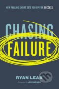 Kniha: Chasing Failure (Ryan Leak). Thomas Nelson Publishers, 2022