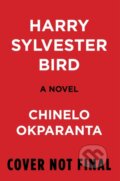 Kniha: Harry Sylvester Bird (Chinelo Okparanta). Mariner Books, 2022