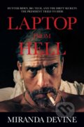 Kniha: Laptop from Hell (Miranda Devine). Post Hill, 2022