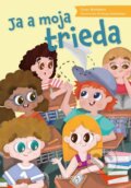 Kniha: Ja a moja trieda (Diana Mašlejová)