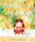 Kniha: Všetko má svoj čas (Marina Ruiz). Motýľ, 2025