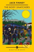 Kniha: The Body Snatchers (Jack Finney). Gollancz, 2023