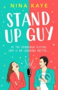 Kniha: Stand Up Guy (Nina Kaye). Canelo, 2024