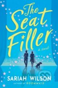 Kniha: The Seat Filler (Sariah Wilson). , 2021