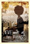 Kniha: Eve out of Her Ruins (Ananda Devi). , 2021