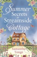Kniha: Summer Secrets at Streamside Cottage (Samantha Tonge). Aria, 2021