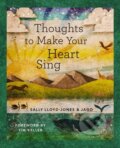 Kniha: Thoughts to Make Your Heart Sing, Anglicised Edition (Sally Lloyd-Jones)
