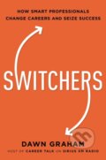 Kniha: Switchers (Dr. Dawn Graham). Amacom, 2022