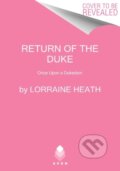 Kniha: The Return of the Duke (Lorraine Heath). Avon, 2022