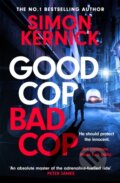 Kniha: Good Cop Bad Cop (Simon Kernick). Headline Book, 2022