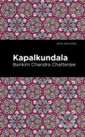 Kniha: Kapalkundala (Bankim Chandra Chatterjee). West Margin Press, 2022