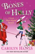 Kniha: Bones of Holly (Carolyn Haines). Minotaur Books, 2022