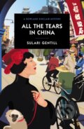 Kniha: All the Tears in China (Sulari Gentill). , 2022