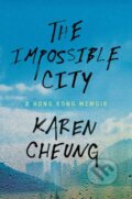Kniha: The Impossible City (Karen Cheung). Random House, 2022