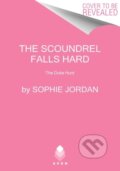 Kniha: The Scoundrel Falls Hard (Jordan Sophie). Avon, 2022