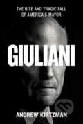 Kniha: Giuliani (Andrew Kirtzman). Simon & Schuster, 2022