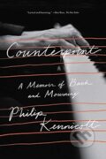 Kniha: Counterpoint (Philip Kennicott). WW Norton & Co, 2022