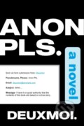 Kniha: Anon Pls. (Deuxmoi). William Morrow, 2022