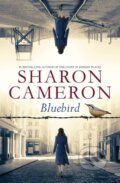 Kniha: Bluebird (Sharon Cameron). Scholastic, 2023