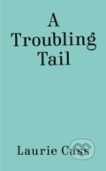 Kniha: A Troubling Tail (Laurie Cass). , 2023