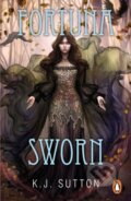 Kniha: Fortuna Sworn (K.J. Sutton). Cornerstone, 2023