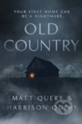 Kniha: Old Country (Harrison Query a Matthew Query). Hodder Paperback, 2023