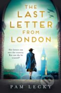 Kniha: The Last Letter from London (Pam Lecky). Avon, 2023