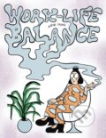 Kniha: Work-Life Balance (Aisha Franz a Nicholas Houde). Drawn and Quarterly, 2023