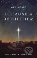 Kniha: Because of Bethlehem (25-Pack) (Max Lucado). Crossway Books, 2023
