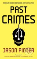 Kniha: Past Crimes (Jason Pinter). Severn House, 2024