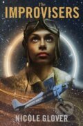 Kniha: The Improvisers (Glover Nicole). HarperCollins, 2024