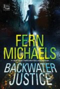 Kniha: Backwater Justice (Fern Michaels). Zebra Books, 2024