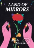 Kniha: Land of Mirrors (Maria Medem). Drawn and Quarterly, 2025